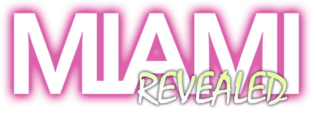 Miami Revealed